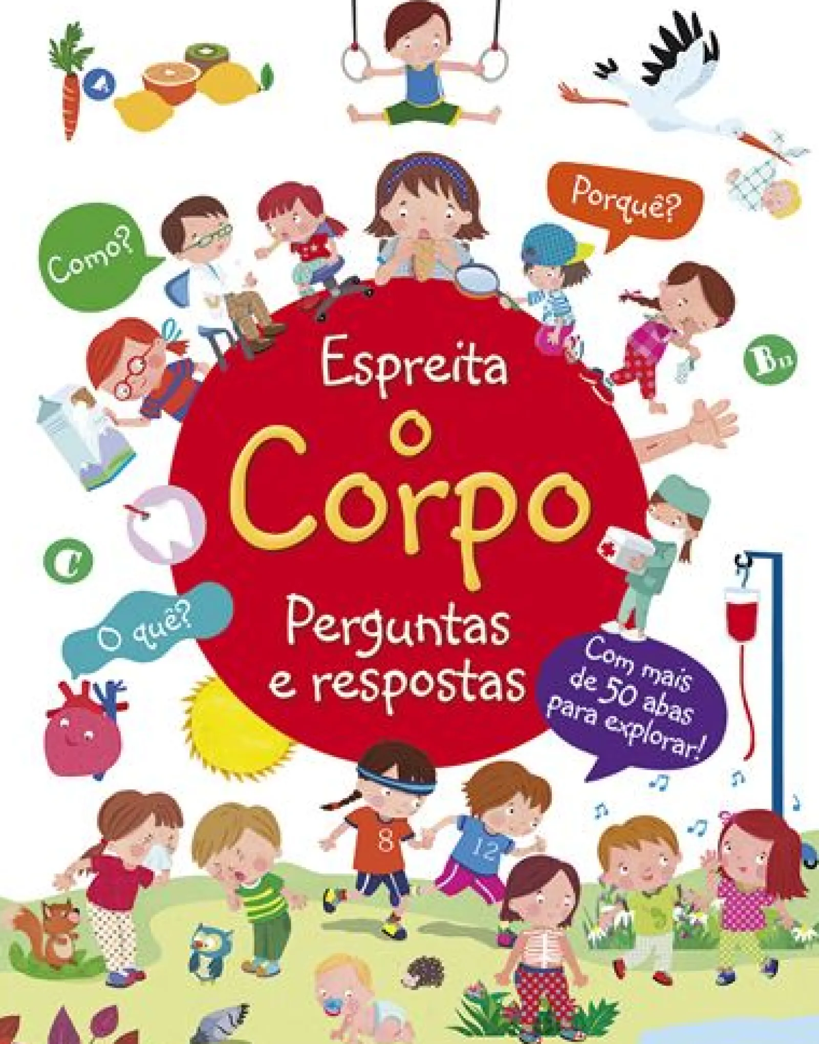 Porto Editora Espreita o Corpo - Perguntas e Respostas^ Conhecimento