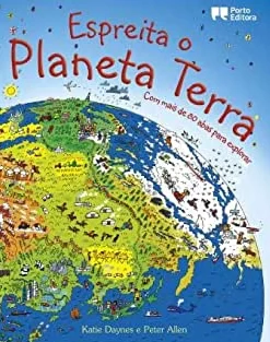 Porto Editora Espreita o Planeta Terra de Katie Daynes e Peter Allen^ Conhecimento