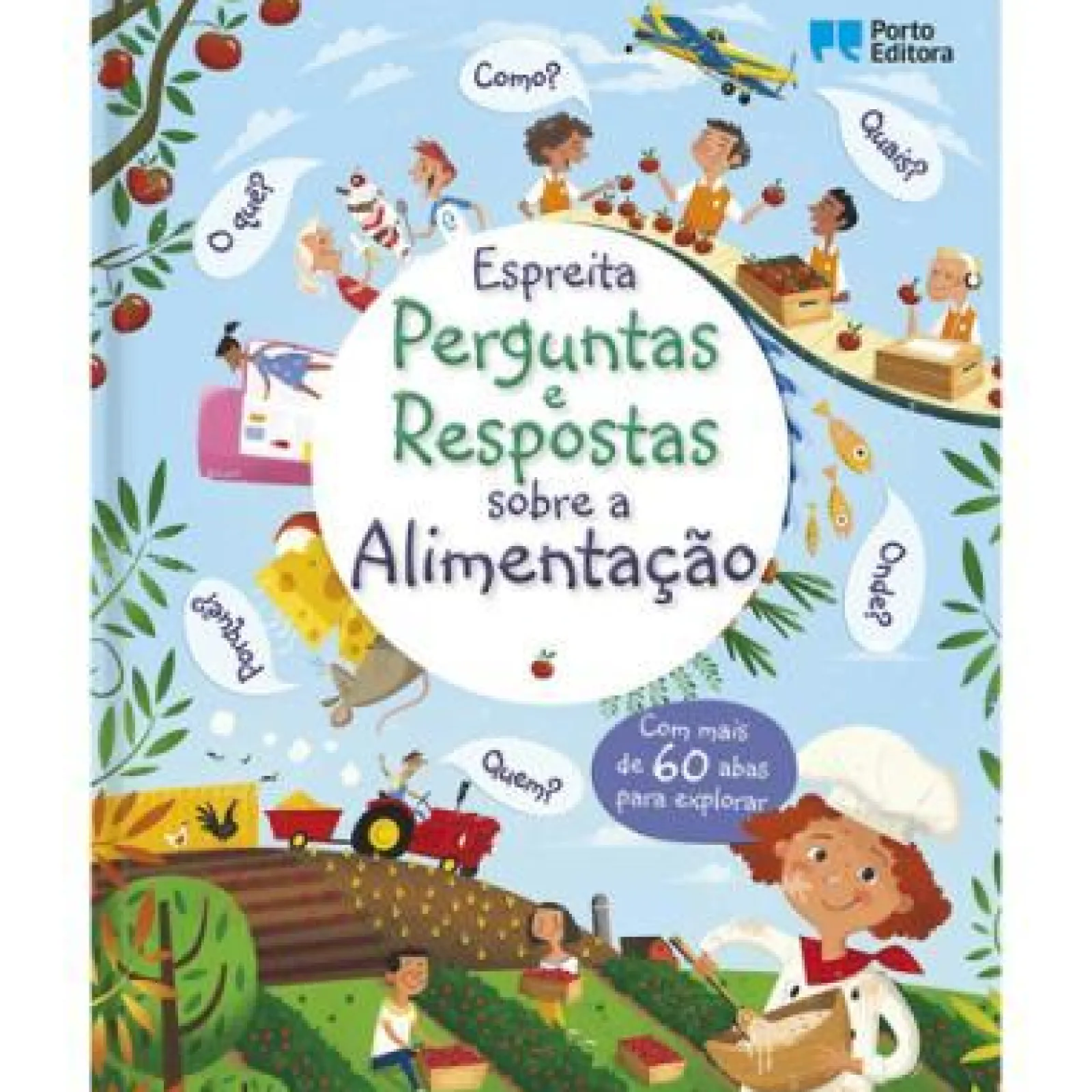 Porto Editora Espreita Perguntas e Respostas Sobre a Alimentação^ Conhecimento