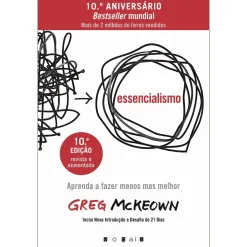 Vogais Essencialismo de Greg McKeown - Aprenda a Fazer Menos Mas Melhor^ Técnicos