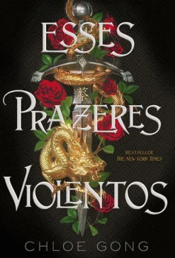 Quinta Essencia Esses Prazeres Violentos de Chloe Gong^ Romance