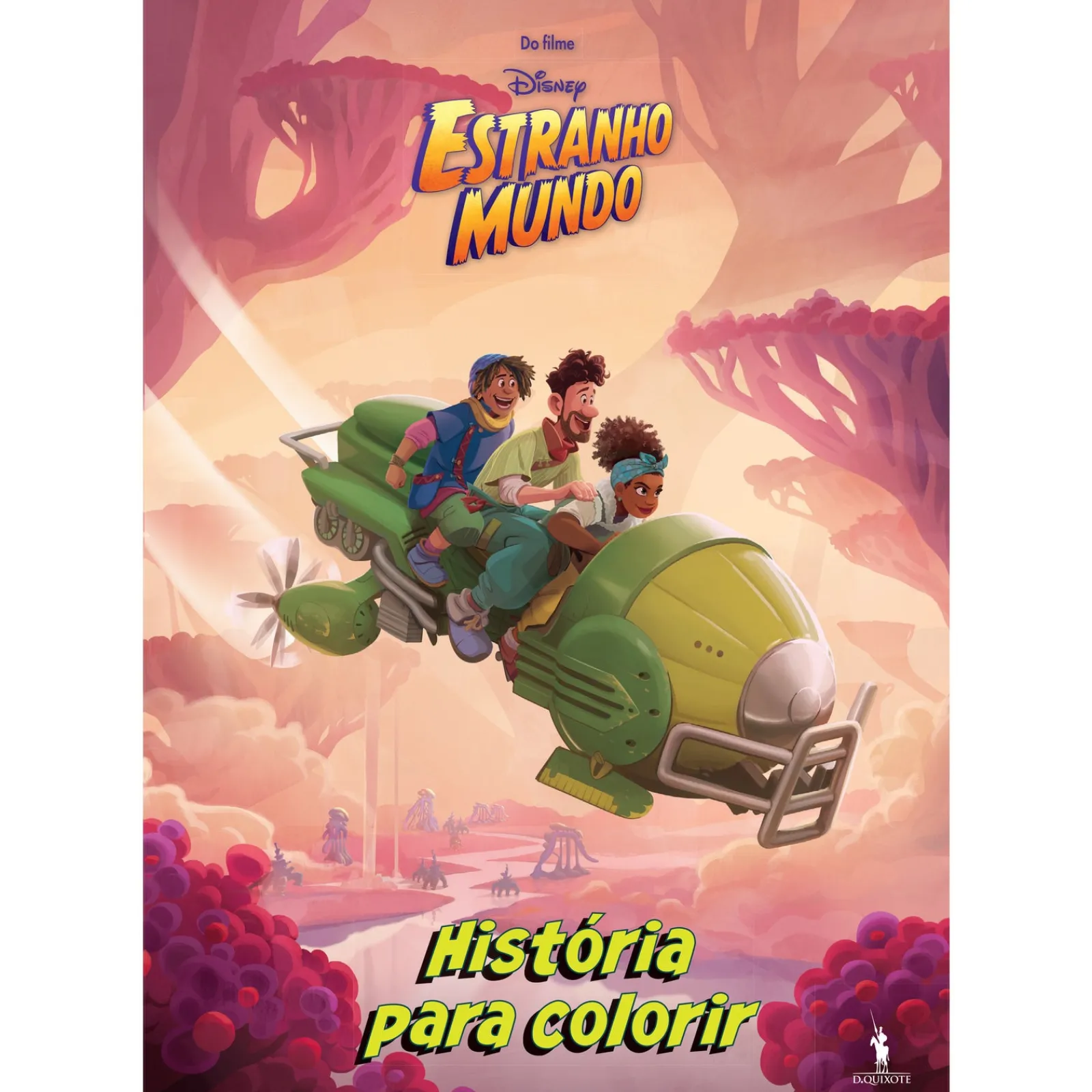 Dom Quixote Estranho Mundo - História para Colorir de Disney^ Coleções Juvenis