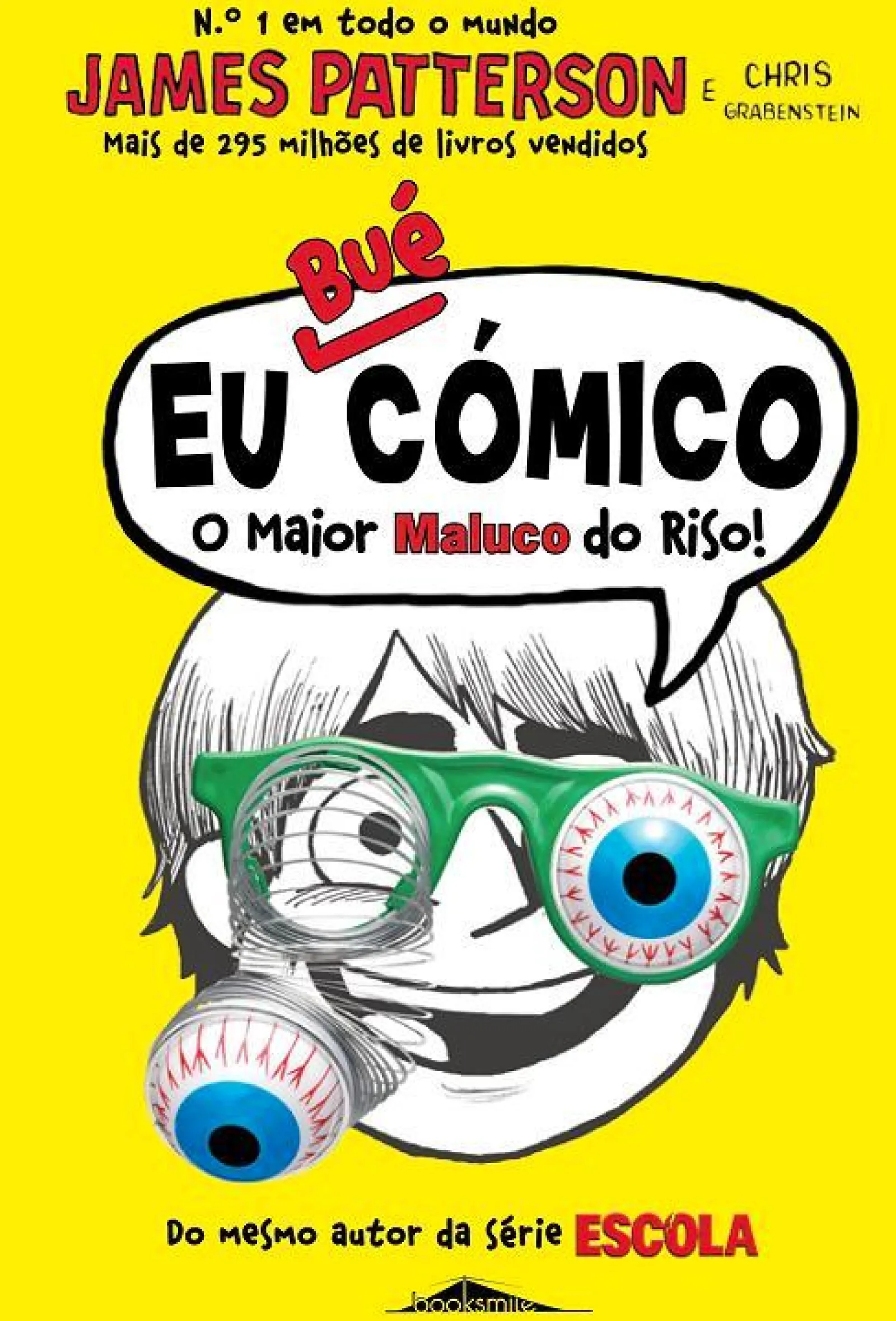 Booksmile Eu Bué Cómico de James Patterson - Volume 2^ Coleções Juvenis