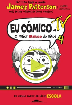 Booksmile Eu Cómico: na TV! o Maior Maluco do Riso! de James Patterson e Chris Grabenstein - Volume 4 (2ª Edição)^ Coleções Juvenis