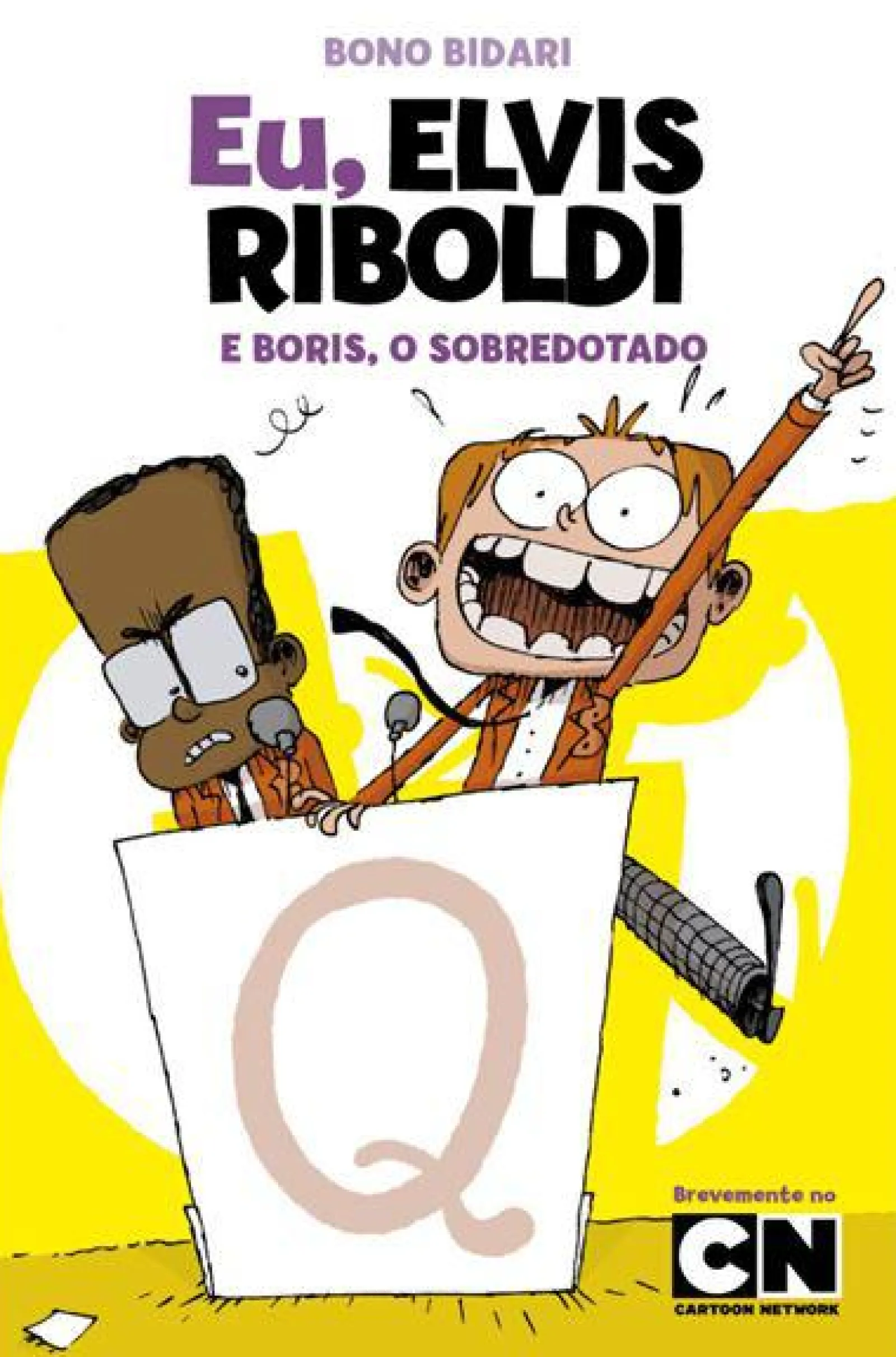 Porto Editora Eu, Elvis Riboldi e Boris, o Sobredotado de Bono Bidari^ Coleções Juvenis