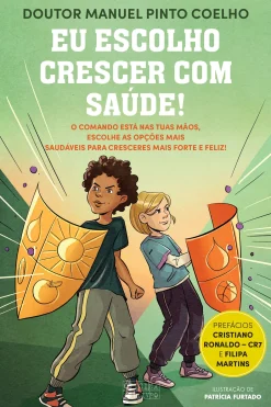 Oficina Livro Eu Escolho Crescer com Saúde! de Manuel Pinto Coelho^ Literatura Juvenil