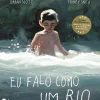 Fábula Eu Falo Como um Rio de Jordan Scott^ Literatura Infantil