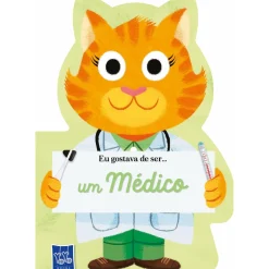 Yoyo Books Eu Gostava de Ser um Médico^ Literatura Infantil