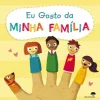 Jacarandá Eu Gosto da Minha Familia de Liz Lennon e Michael Buxton^ Literatura Infantil
