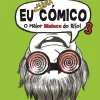 Booksmile Eu Mega Cómico - o Maior Maluco do Riso! de James Patterson e Chris Grabenstein - Volume 3 (2ª Edição)^ Coleções Juvenis