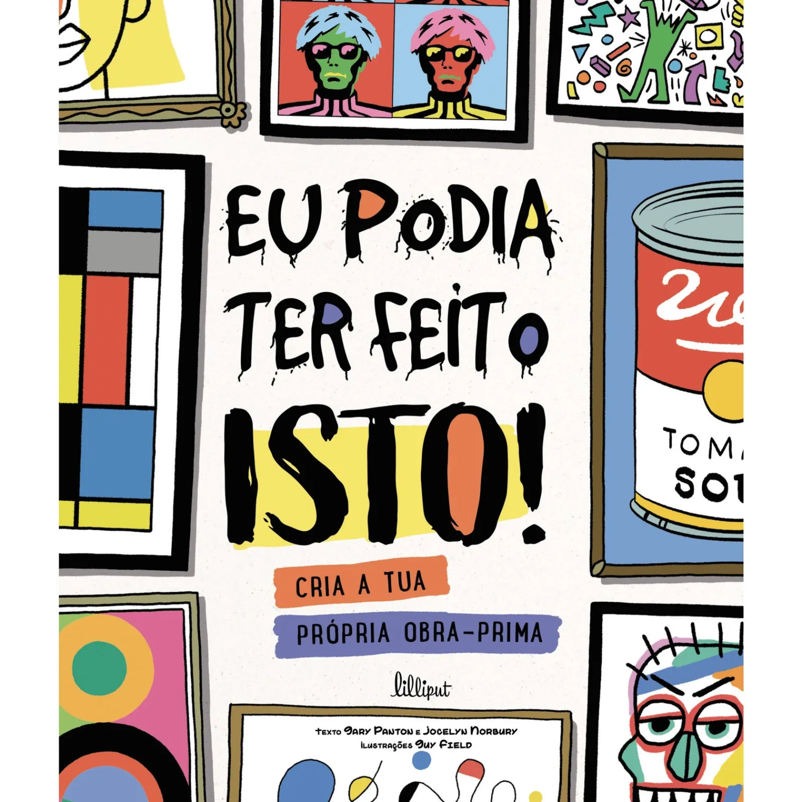Lilliput Eu Podia Ter Feito Isto! de Gary Panton e Jocelyn Norbury^ Conhecimento