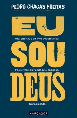 Marcador Eu Sou Deus de Pedro Chagas Freitas^ Romance