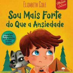 Jacaranda Eu Sou Mais Forte que A Ansiedade de Elizabeth Cole^ Literatura Infantil