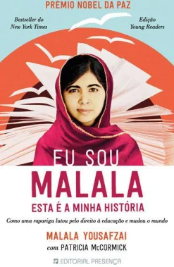 Presença Eu Sou Malala de Malala Yousafzai e Patricia McCormick - Esta é a Minha História^ Literatura Juvenil