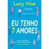 Porto Editora Eu Tenho 7 Amores de Lucy Vine^ Romance