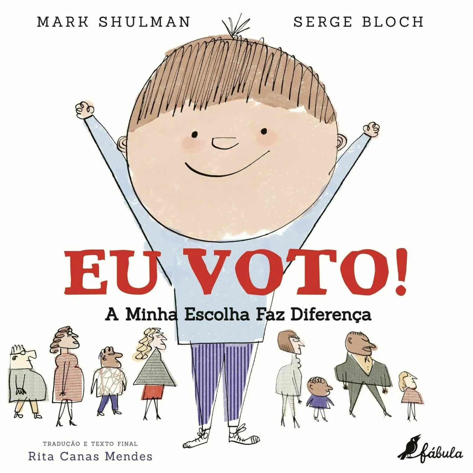 Fábula Eu Voto!: de Mark Shulman;^ Conhecimento