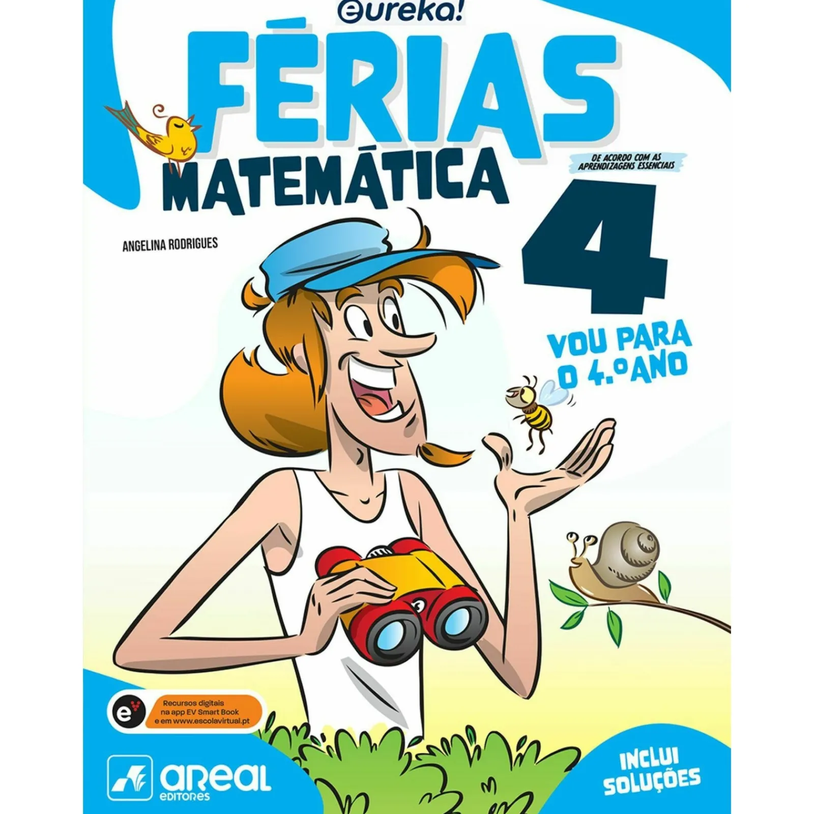 Areal Eureka! Férias - Matemática - 4.º Ano de Cláudia Pereira e António Marcelino^ 1º Ciclo