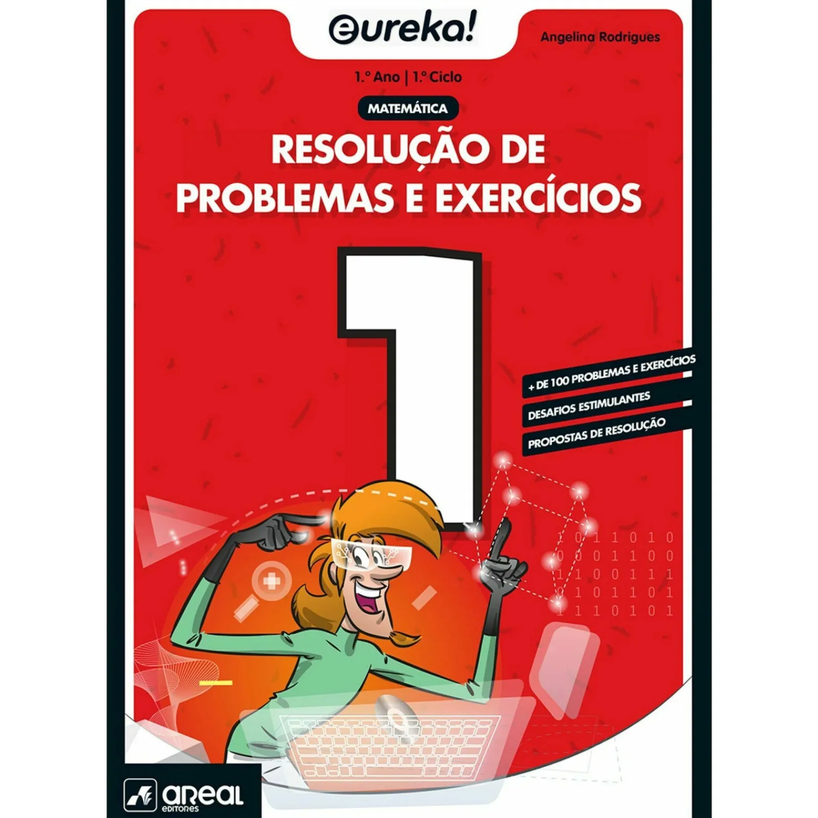 Note! Online Eureka! Resolução de Problemas e Exercícios - Matemática - 1.º Ano^ 1º Ciclo