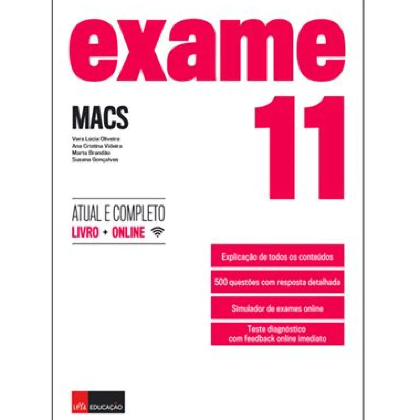 Leya Exame MACS 11º Ano de Vera Lúcia Oliveira, Susana Gonçalves, Marta Brandão e Ana Cristina Videira^ Secundário