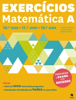 Texto Editora Exercícios Matemática - 10º, 11º e 12º Ano^ Secundário