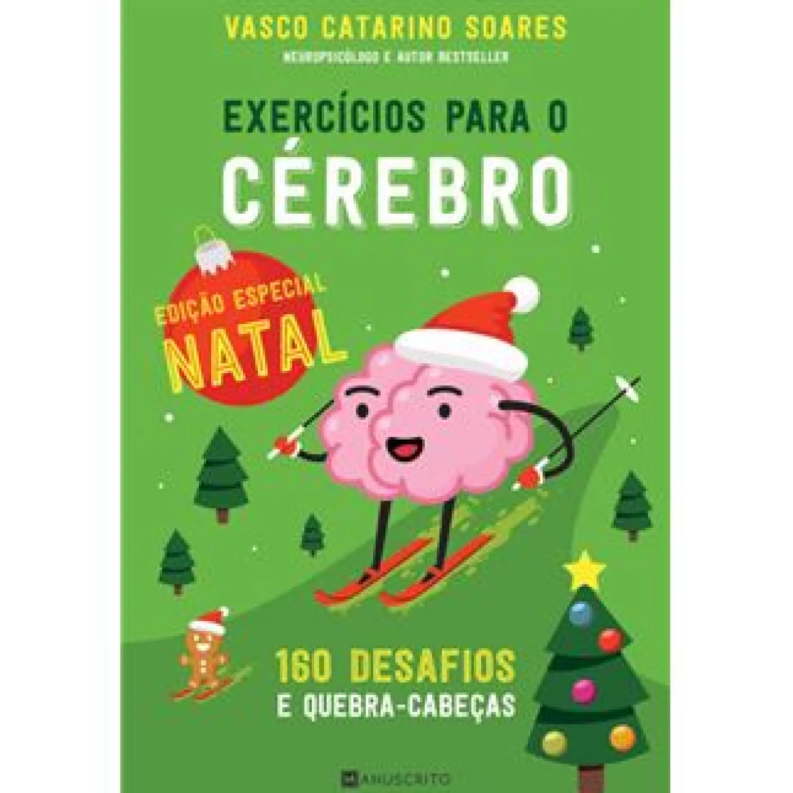 Presença Exercícios para o Cérebro de Vasco Catarino Soares - Edição Especial de Natal^ Tempos Livres