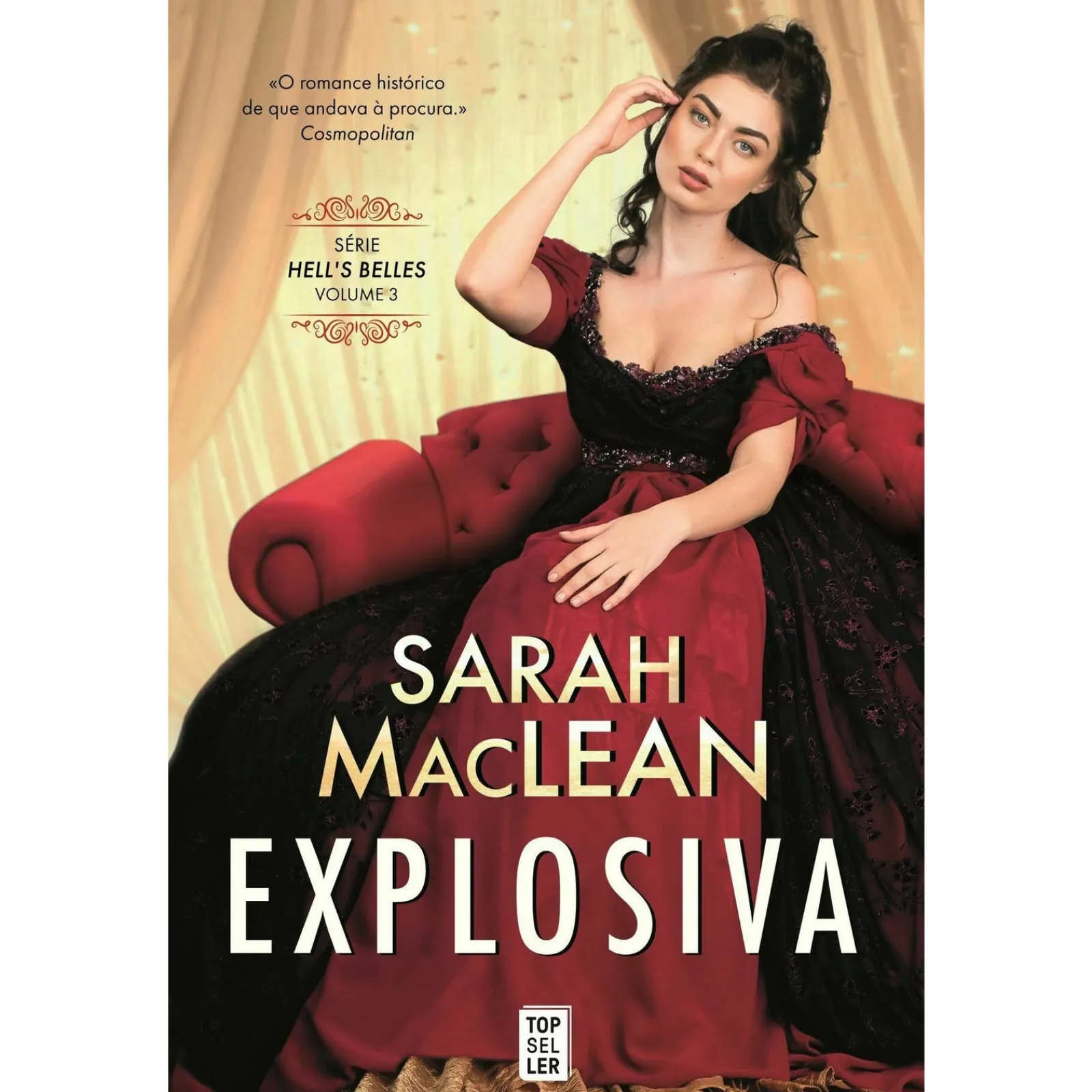 Topseller Explosiva Série Hell’S Belles – Volume 3 de Sarah Maclean^ Romance Histórico