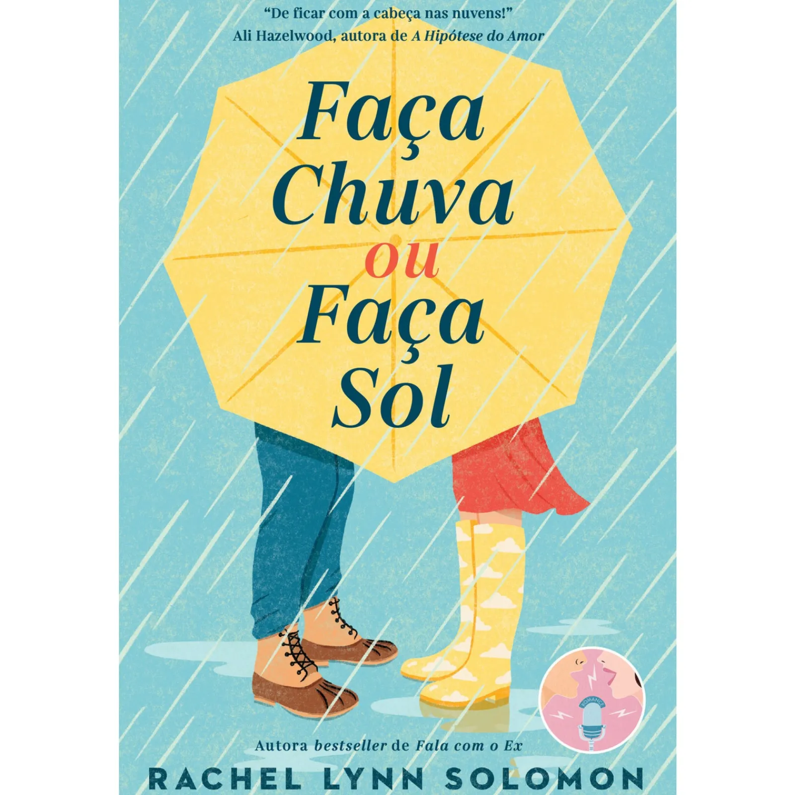 Quinta Essencia Faça Chuva ou Faça Sol de Rachel Lynn Solomon^ Romance