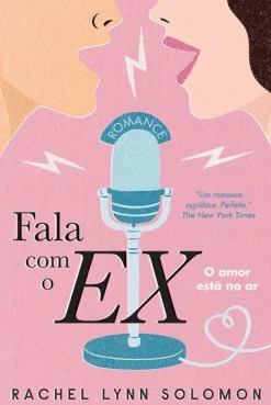 Quinta Essencia Fala com o Ex de Rachel Lynn Solomon^ Romance