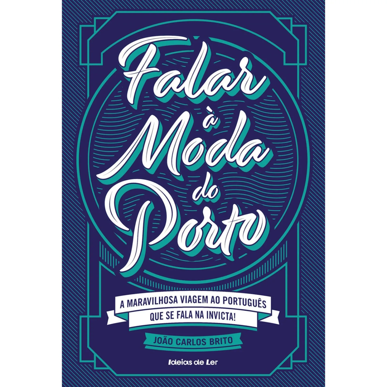 Ideias De Ler Falar à Moda do Porto^ Tempos Livres