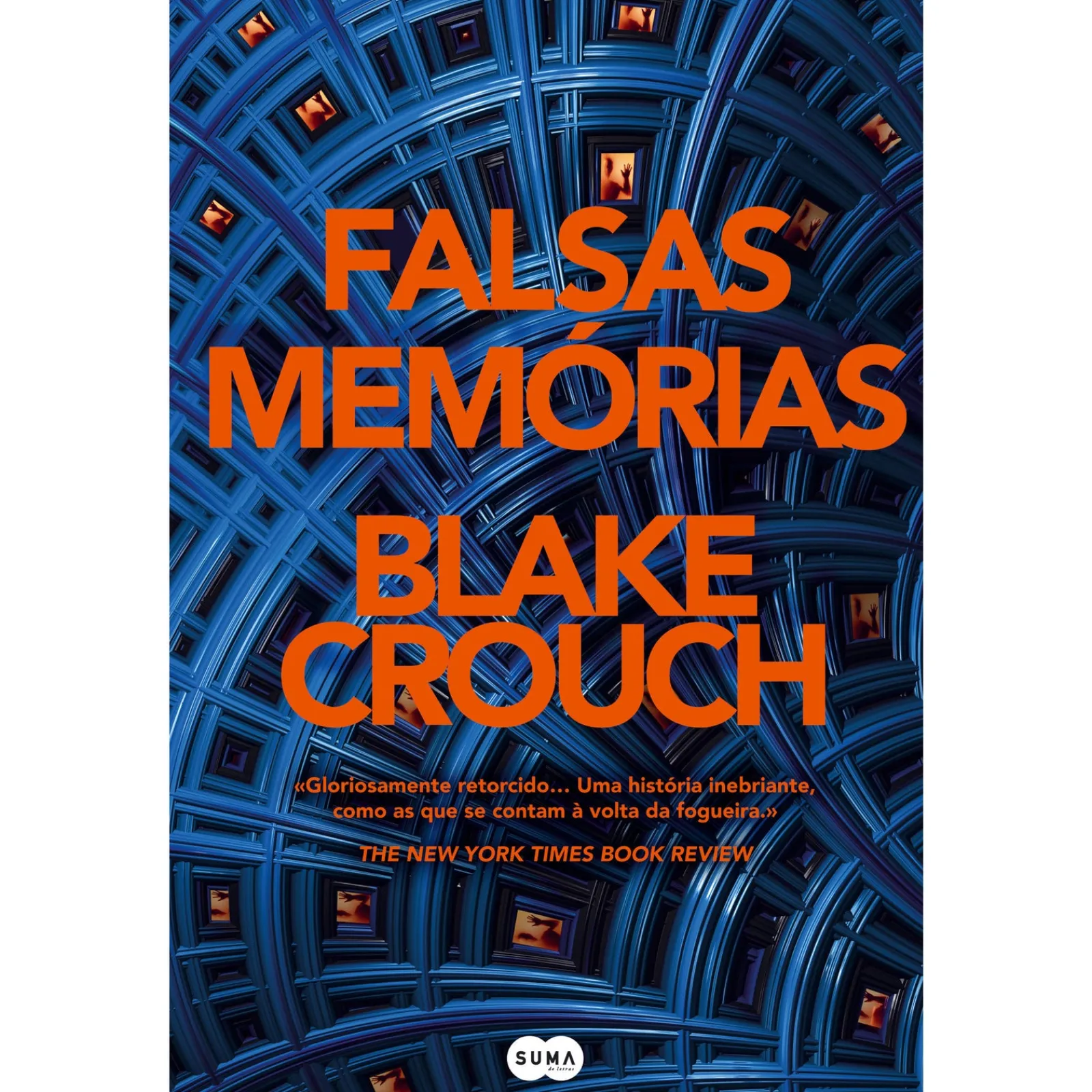 Suma De Letras Falsas Memórias de Blake Crouch^ Romance