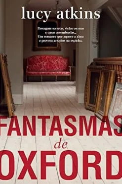 Asa Fantasmas de Oxford de Lucy Atkins^ Romance