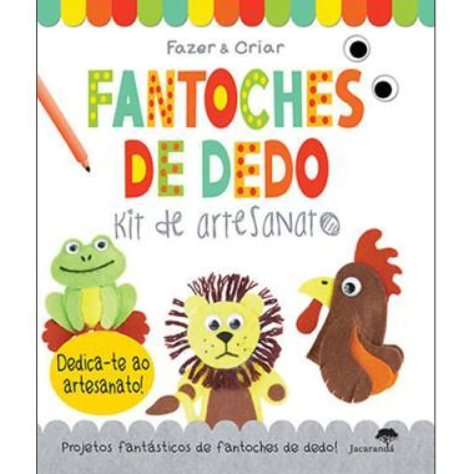 Jacarandá Fantoches de Dedo - Kit de Artesanato^ Atividades