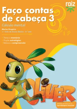 Raiz Editora / Lisboa Editora Faço Contas de Cabeça 3 - 3.º Ano^ 1º Ciclo