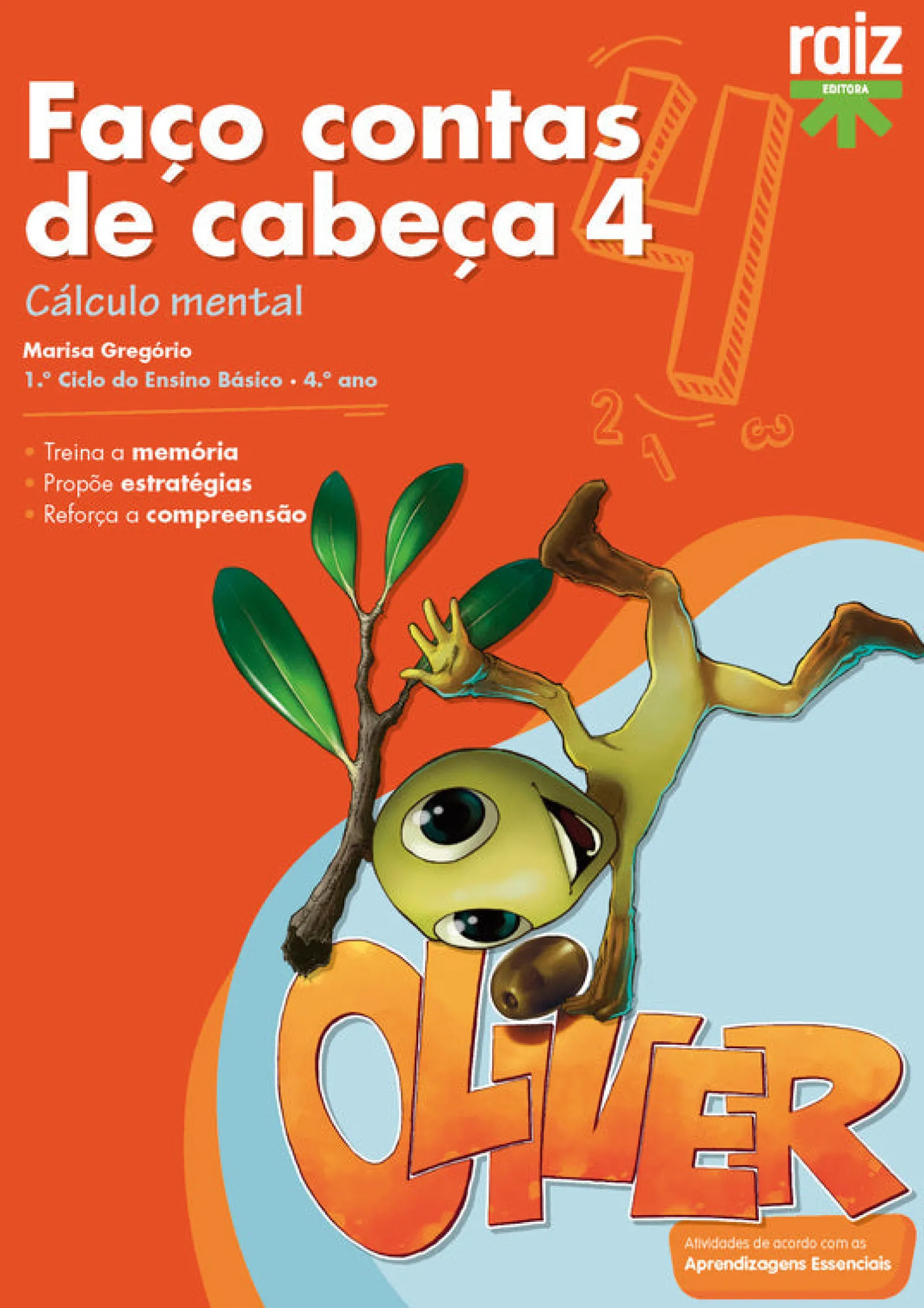 Raiz Editora / Lisboa Editora Faço Contas de Cabeça 4 - 4.º Ano^ 1º Ciclo