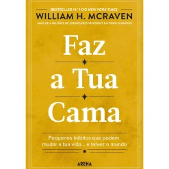 Arena Faz a Tua Cama de William H. McRaven^ História E Política