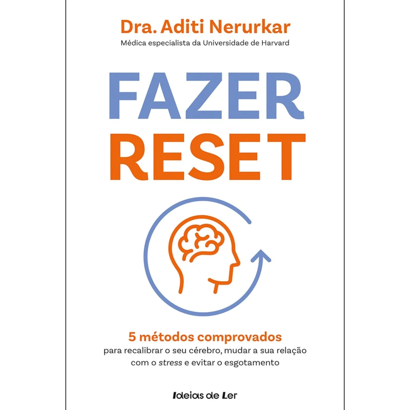 Ideias De Ler Fazer Reset de Aditi Nerurkar^ Saúde E Bem Estar