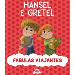 Joii Books Fábulas Viajantes - Hansel e Gretel de Mattia Fontana e Valentina Deiana^ Coleções Infantis