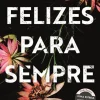 Topseller Felizes para Sempre de C. C. MacDonald^ Romance