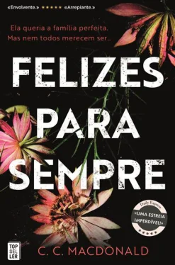 Topseller Felizes para Sempre de C. C. MacDonald^ Romance