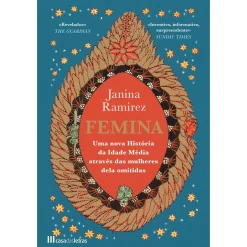 Casa Das Letras Femina de Janina Ramirez^ História E Política