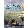 Vogais Fernão de Magalhães de David Salomoni - A Primeira Viagem de Circum-Navegação^ História E Política