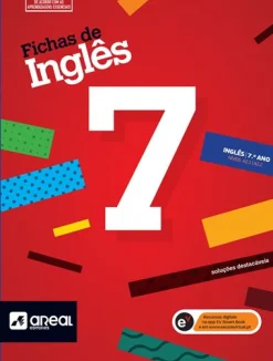 Areal Fichas de Inglês 7 - 7.º Ano - Níveis A2.1/A2.2^ 3º Ciclo