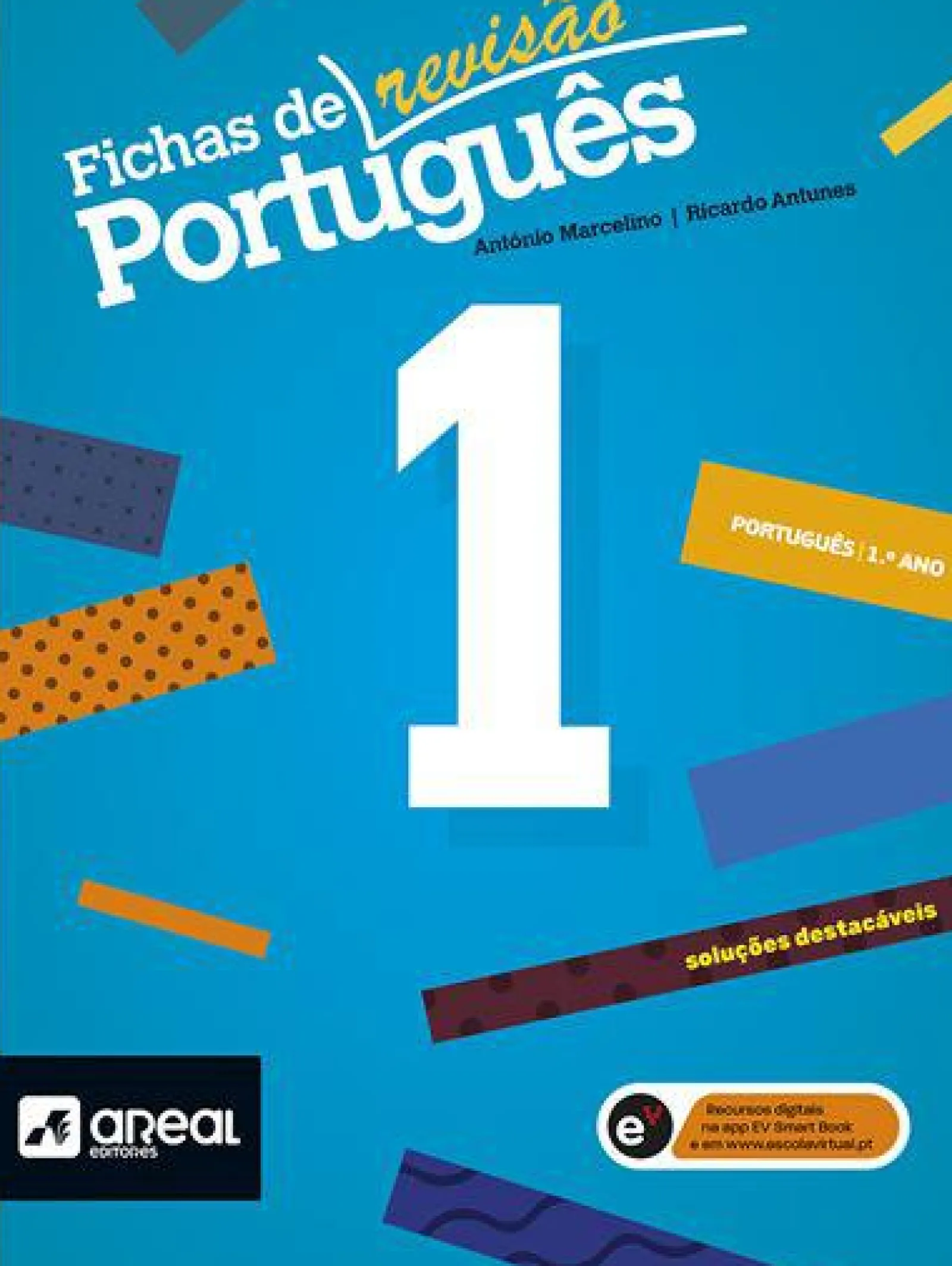 Areal Fichas de Português 1 - 1.º Ano de António Marcelino e Ricardo Antunes^ 1º Ciclo