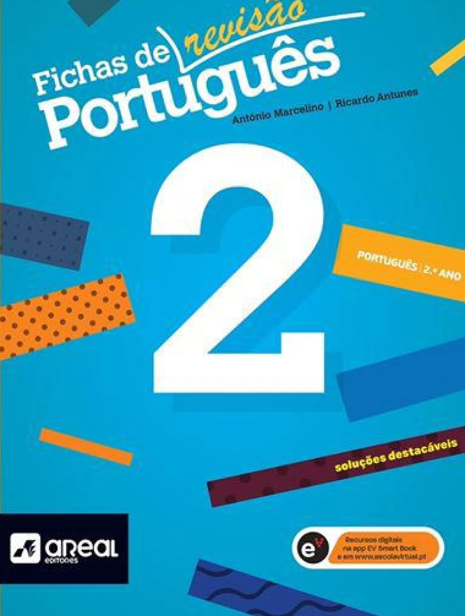 Areal Fichas de Português 2 - 2.º Ano de António Marcelino e Ricardo Antunes^ 1º Ciclo
