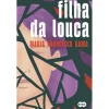 Suma Filha da Louca de Maria Francisca Gama^ Romance