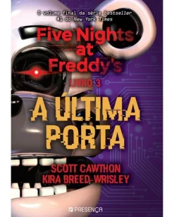 Editorial Presença Five Nights At Freddy's - Livro 3 - A Última Porta^ Literatura Juvenil