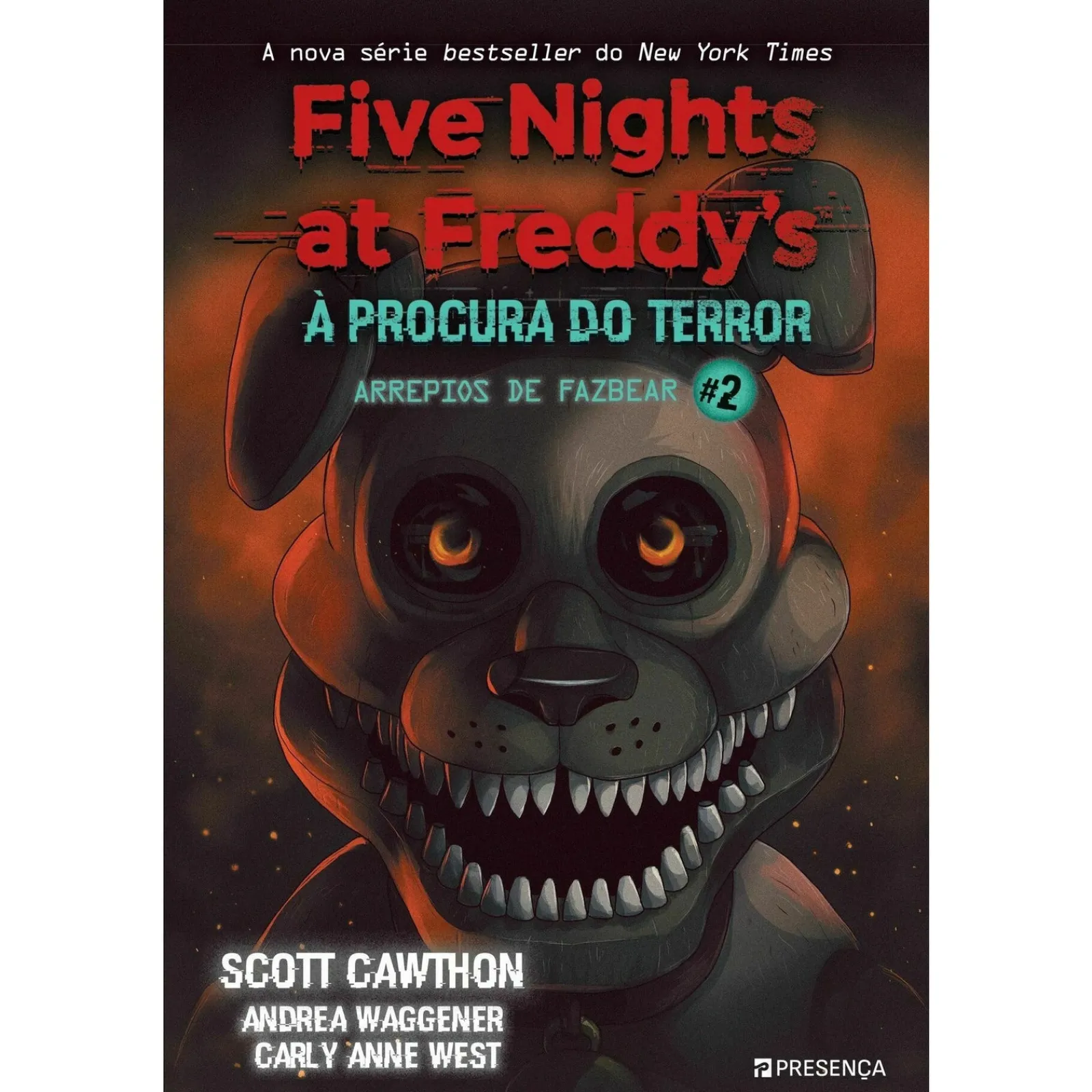 Presença Five Nights At Freddy'S: A Procura do Terror de Scott Cawthon, Elley Cooper^ Coleções Juvenis