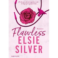 Clube Do Autor Flawless de Elsie Silver^ Young Adult|Romance