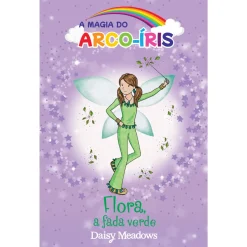 Porto Editora Flora, a Fada Verde de Daisy Meadows - Livro 4^ Literatura Infantil