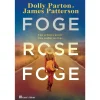 Casa Das Letras Foge, Rose, Foge de James Patterson e Dolly Parton^ Policial
